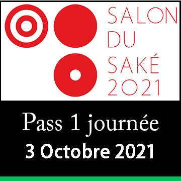 1 day pass - Sunday, Oct. 3rd 2021 - Salon du Sake - Paris